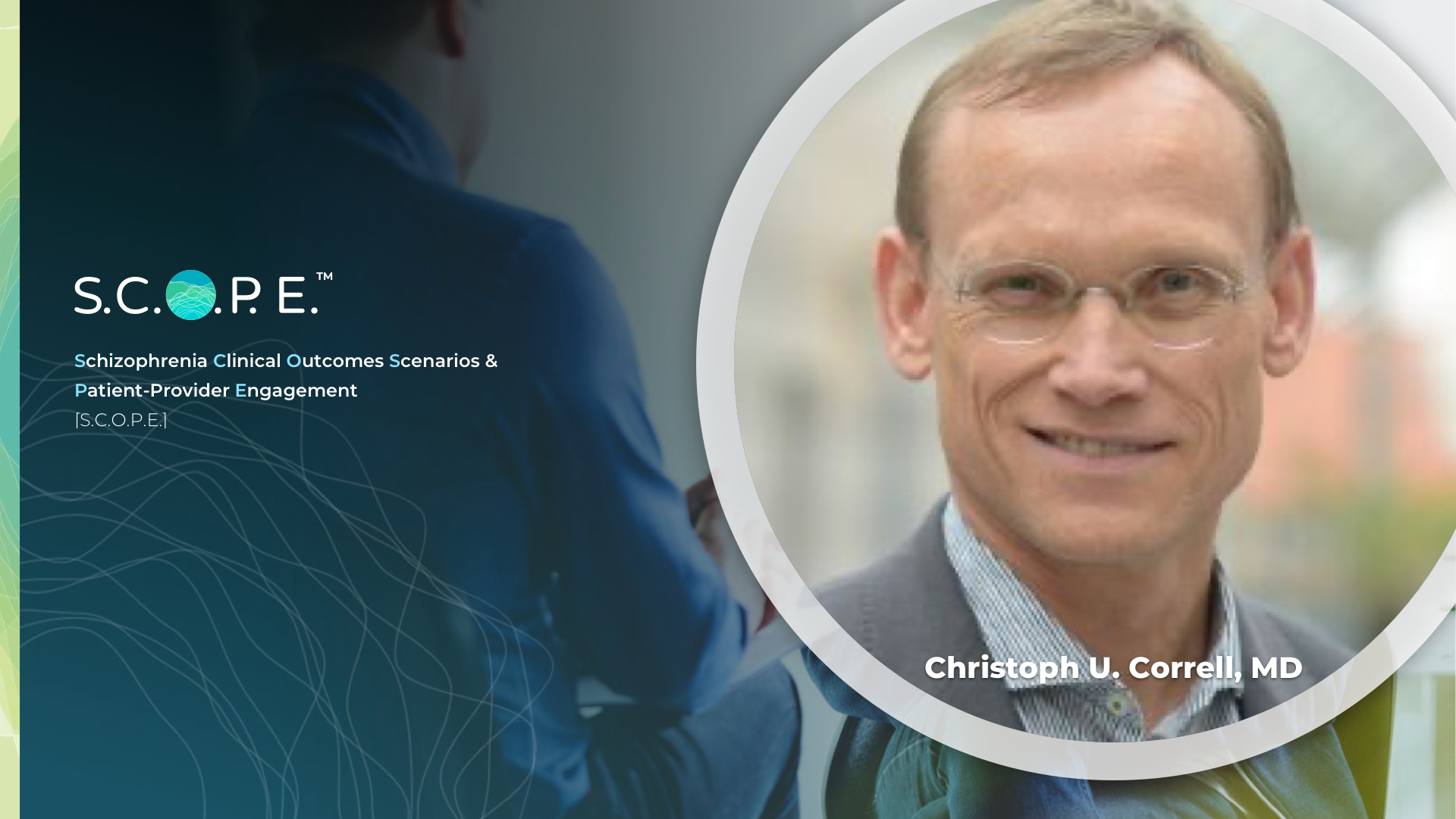 Hear from expert Christoph Correll, MD.